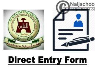 Al-Qalam University Katsina (AUK) Direct Entry Form for 2020/2021 Academic Session | APPLY NOW