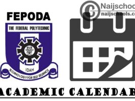 Federal Polytechnic Idah (FEPODA) Revalidated Academic Calendar for 2019/2020 Academic Session | CHECK NOW