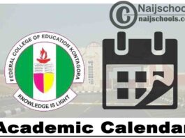 Federal College of Education (FCE) Kontagora Revised Academic Calendar for 2019/2020 Academic Session | CHECK NOW
