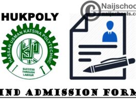 Hassan Usman Katsina Polytechnic (HUKPOLY) HND Admission Form for 2020/2021 Academic Session | APPLY NOW