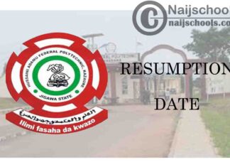 Hussaini Adamu Federal Polytechnic (HAFEDPOLY) 2021 Resumption Date for Continuation of Academic Activities | CHECK NOW