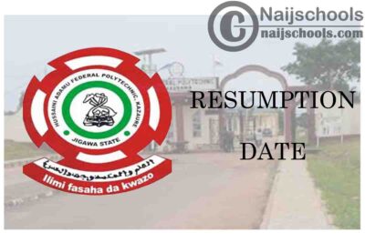 Hussaini Adamu Federal Polytechnic (HAFEDPOLY) 2021 Resumption Date for Continuation of Academic Activities | CHECK NOW