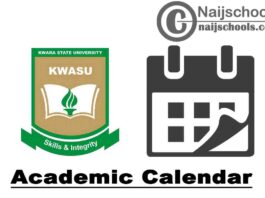 KWASU Academic Calendar 2023/24 Session 1st/2nd Semester