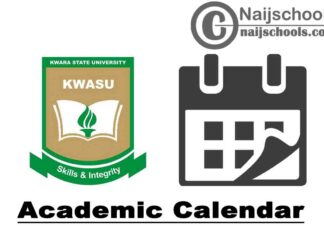KWASU Academic Calendar 2023/24 Session 1st/2nd Semester