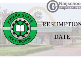 Kwara State Polytechnic (KWARAPOLY) Resumption Date for Continuation of 2019/2020 Academic Session | CHECK NOW