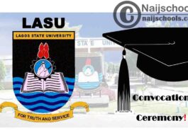 Lagos State University (LASU) 24th Convocation Ceremony Schedule of Events | CHECK NOW