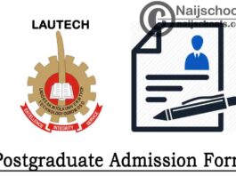 Ladoke Akintola University of Technology (LAUTECH) Full-Time Postgraduate Admission Form for 2021/2022 Academic Session | APPLY NOW