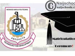 Moshood Abiola Polytechnic (MAPOLY) Matriculation Ceremony Date for 2019/2020 Academic Session | CHECK NOW
