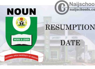 National Open University of Nigeria (NOUN) Resumption Date for Continuation of 2019/2020 Academic Session | CHECK NOW