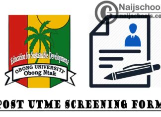 Obong University Post UTME & Direct Entry Screening Form for 2020/2021 | APPLY NOW