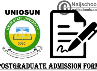 Osun State University (UNIOSUN) Postgraduate Admission Form for 2020/2021 Academic Session | APPLY NOW