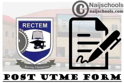 Redeemer’s College of Technology and Management (RECTEM) Post UTME Form for 2021/2022 Academic Session | APPLY NOW