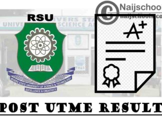 Rivers State University (RSU) Post UTME Screening Result for 2020/2021 Academic Session | CHECK NOW