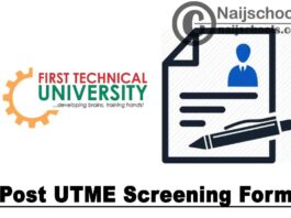 First Technical University (Tech-U) Ibadan Post UTME Screening Form for 2021/2022 Academic Session | APPLY NOW
