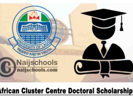 UNILAG African Cluster Centre Doctoral Scholarships 2021 | APPLY NOW