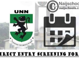 University of Nigeria Nsukka (UNN) Direct Entry Screening Form for 2021/2022 Academic Session | APPLY NOW