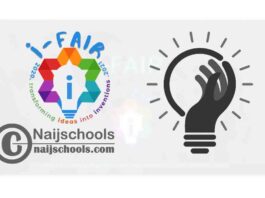 Innovation Fellowship for Aspiring Inventors and Researchers (i-Fair) in Nigeria 2020/2021 | APPLY NOW