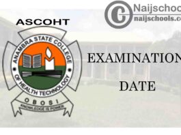 Anambra State College of Health Technology (ASCOHT) Entrance Examination Date for 2020/2021 Academic Session | CHECK NOW