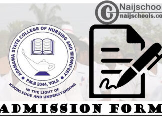 Adamawa State College of Nursing and Midwifery Admission Form for 2021/2022 Academic Session | APPLY NOW