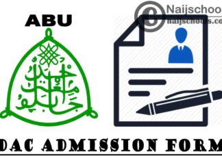 Ahmadu Bello University (ABU) DAC HND, ND, Pre-ND and Certificate Programmes Admission Forms for 2020/2021 Academic Session | APPLY NOW