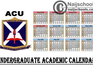 Ajayi Crowther University (ACU) Undergraduate Academic Calendar for 2020/2021 Academic Session | CHECK NOW