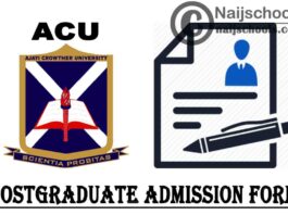 Ajayi Crowther University (ACU) Postgraduate Admission Form for 2021/2022 Academic Session | APPLY NOW