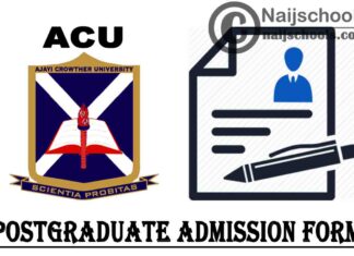Ajayi Crowther University (ACU) Postgraduate Admission Form for 2021/2022 Academic Session | APPLY NOW