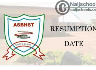 Assam College of Health Sciences and Technology (ASBHST) Resumption Date for Continuation of 2019/2020 Academic Session | CHECK NOW