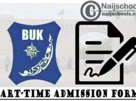 Bayero University Kano (BUK) Part-Time Admission Form for 2020/2021 Academic Session | APPLY NOW