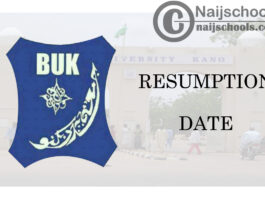 Bayero University Kano (BUK) Resumption Date Notice to Officers on Grade 10 and Below | CHECK NOW