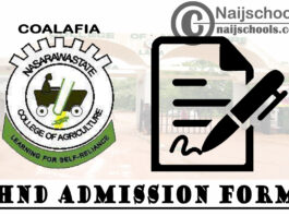 College of Agriculture Lafia (COALAFIA) HND Admission Form for 2020/2021 Academic Session | CHECK NOW