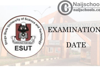 Enugu State University of Science and Technology (ESUT) 2019/2020 First Semester Examination Date for Faculty of Law | CHECK NOW