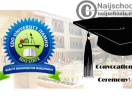 Edo University Iyamho 2nd Convocation Lecture & Ceremony Schedule for 2019/2020 Academic Session | CHECK NOW