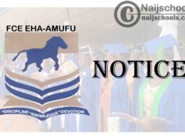 Federal College of Education (FCE) Eha-Amufu Notice to Students | CHECK NOW