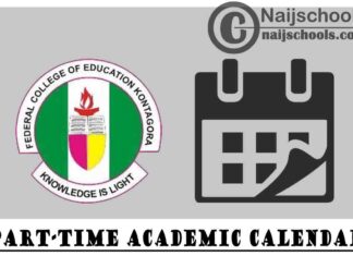 Federal College of Education (FCE) Kontagora Revised Part-Time Academic Calendar for 2019/2020 Academic Session | CHECK NOW