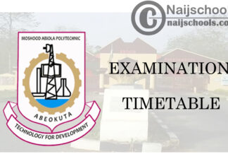 Moshood Abiola Polytechnic (MAPOLY) HND I and ND I First Semester Examination Timetable for 2019/2020 Academic Session | CHECK NOW
