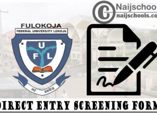 Federal University Lokoja (FULOKOJA) Direct Entry Screening Form for 2020/2021 Academic Session | APPLY NOW