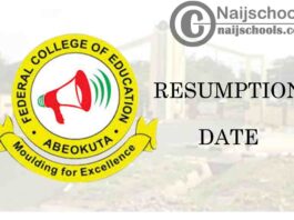 Federal College of Education (FCE) Abeokuta Resumption Date for Continuation of 2019/2020 Academic Session | CHECK NOW
