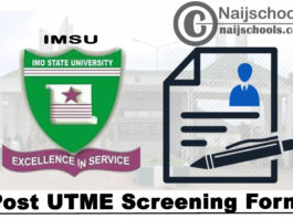 Imo State University (IMSU) Post UTME Screening Form for 2021/2022 Academic Session | APPLY NOW