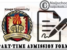 Kings University Ode-Omu Part-Time Degree Admission Form for 2020/2021 Academic Session | APPLY NOW