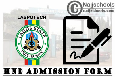 Lagos State Polytechnic (LASPOTECH) HND Admission Form for 2021/2022 Academic Session | APPLY NOW