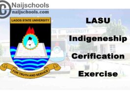 Lagos State University (LASU) Indigeneship Cerification Exercise for 2020/2021 UTME Admission Exercise Candidates | CHECK NOW