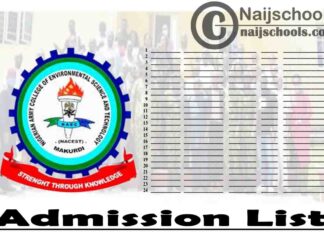Nigerian Army College of Environmental Science and Technology (NACEST) First, Second & Third Batch Admission List for 2020/2021 Academic Session | CHECK NOW