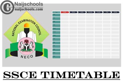 NECO SSCE (June/July Examination) 2021 Timetable for Senior Secondary School Candidates | CHECK NOW