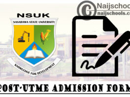Nasarawa State University Keffi (NSUK) Post-UTME & Direct Entry Form for 2020/2021 Academic Session | APPLY NOW
