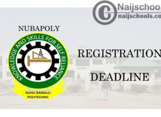 Nuhu Bamalli Polytechnic (NUBAPOLY) Students Course Registration Deadline for 2019/2020 Academic Session | CHECK NOW