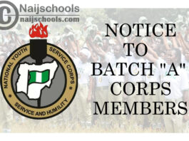 National Youth Service Corps (NYSC) Notice to All 2020 Batch "A" Corps Members | CHECK NOW