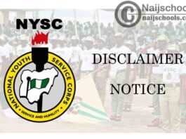 National Youth Service Corps (NYSC) Disclaimer Notice to Prospective Corps Members | CHECK NOW