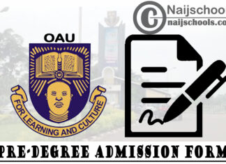 Obafemi Awolowo University (OAU) Pre-Degree Admission Form for 2020/2021 Academic Session | APPLY NOW