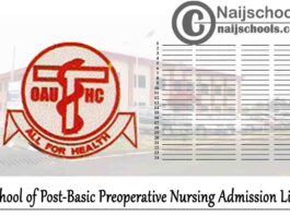Obafemi Awolowo University Teaching Hospital (OAUTHC) School of Post-Basic Preoperative Nursing Admission List for 2020/2021 Academic Session | CHECK NOW